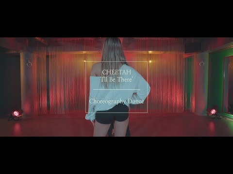 치타(CHEETAH) -Special Film [I'll Be There] Choreography Dance Video