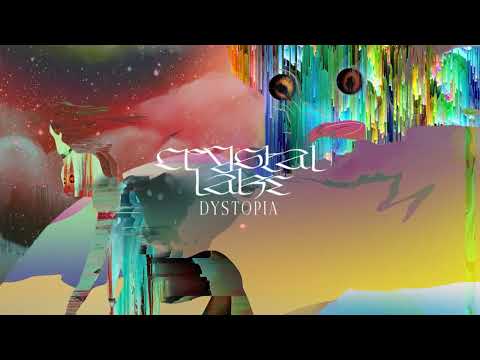 Crystal Lake - Dystopia