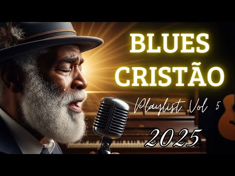Só a Ti Dou Meu Louvor | Blues Gospel | Blues Cristão | Gospel 2025
