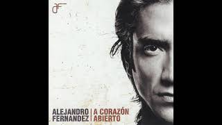 Lo Que Pudo Ser - Alejandro Fernandez