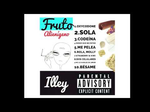 ILLEY - Desde que no estás(Oficial)
