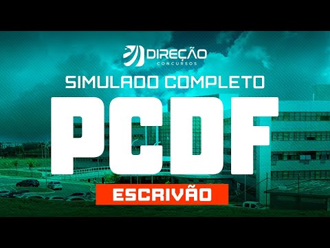 Simulado PCDF - Escrivão: você estaria preparado?