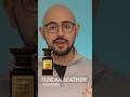 Tom Ford Tuscan Leather Review