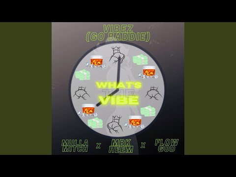 The Vibez (Go Baddie)