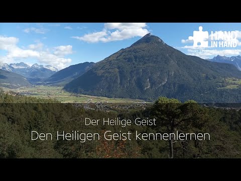 Der Heilige Geist (4/10): Den Heiligen Geist kennenlernen