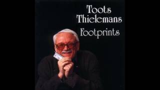 Toots Thielemans - Footprints [guitar + whistle]