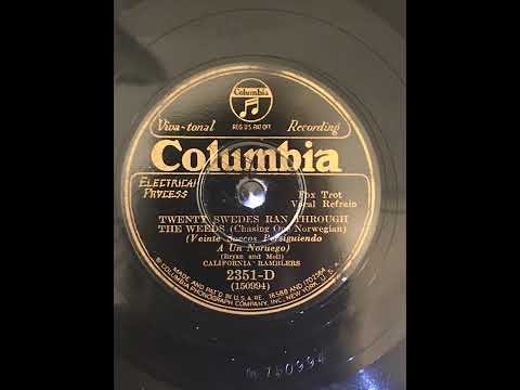 Twenty Swedes Ran Through The Weeds - California Ramblers - 1930