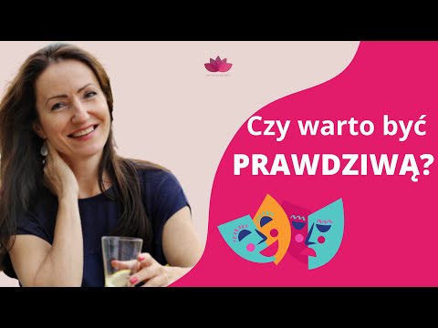 Odważ się pokazać siebie prawdziwą i żyj pełnią życia