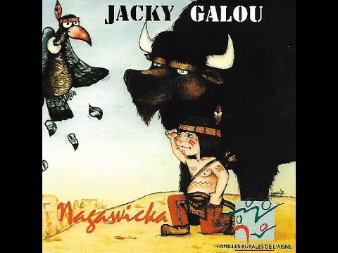 Nagawicka - Jacky Galou