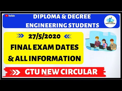 💥GTU NEW  CIRCULAR | 27/5/2020| FINAL EXAM DATES AND INFORMATION💥