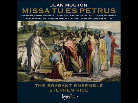 Jean Mouton (1459 – 1522)  —  Missa Tu Es Petrus
