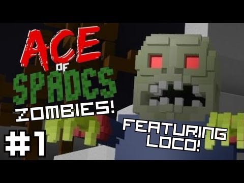 Ace of Spades: Zombie Mode w/ Loco | Part 1 - "BUDDHA WILL PROTECT ME!"