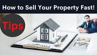 How To Sell Your Property Fast In 2024? | 9 Tips To Sell Property Fast ?