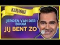 Jeroen van der Boom - Jij bent zo // Sterren NL Karaoke