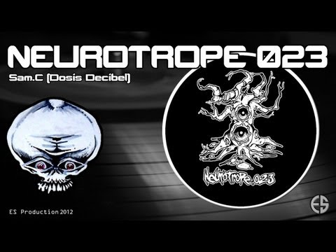 NEUROTROPE 023 - Sam.C [Dosis Decibel] - "Probing The Darkside Of The Moon"
