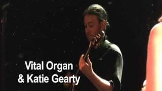 Vital Organ & Katie Gearty