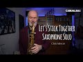 Let's Stick Together - Tenor Saxophone solo (Chris Mercer)