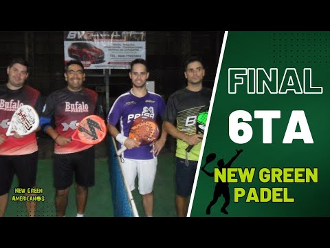 Final Torneo «New Green Padel» 6ta 12/3/2017