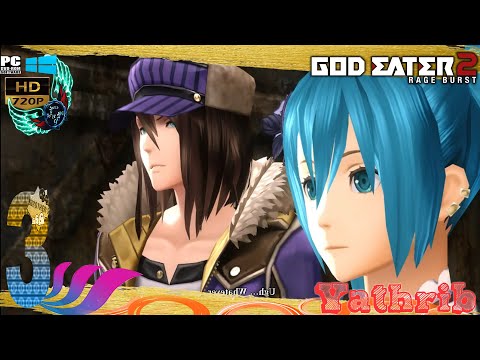 God Eater 2 Rage Burst HD Gameplay Walkthrough Part 3 English Pc