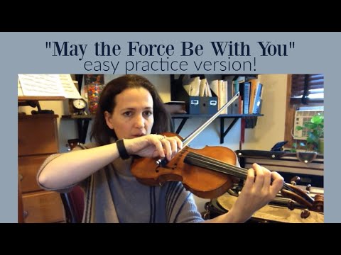 May the Force Be With You - Easy version for violin - Practice Video
