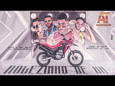 TAU PROBLEMATICO, MARCELO NA VOZ, DIOGO NO BEAT - ROLEZINHO DE XR