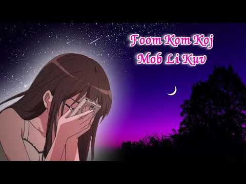 Foom Kom Koj Mob Li Kuv