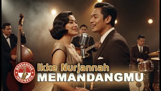 Download lagu Memandangmu – Ikke Nurjanah | Bossanova Version (Cover) mp3