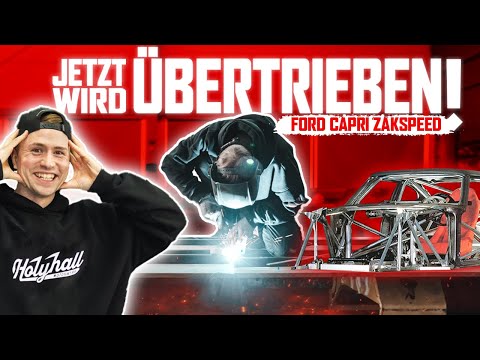 HOLYHALL | Jetzt wird ÜBERTRIEBEN | Chassie selber Bauen! | Projekt Ford Capri ZAKSPEED ❤️‍🔥