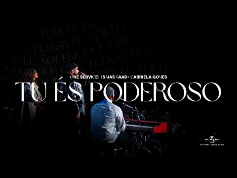 Tu és Poderoso (More Than Able) - One Service, Isaias Saad, Gabriela Gomes (cover)