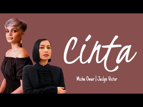 Cinta | Lirik Misha Omar & Jaclyn Victor