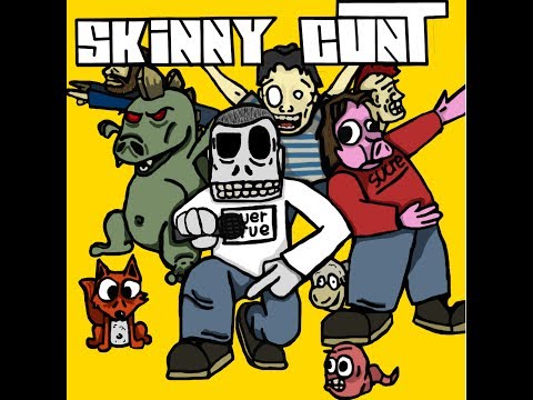 SKINNY CUNTED - FULL ALBUM