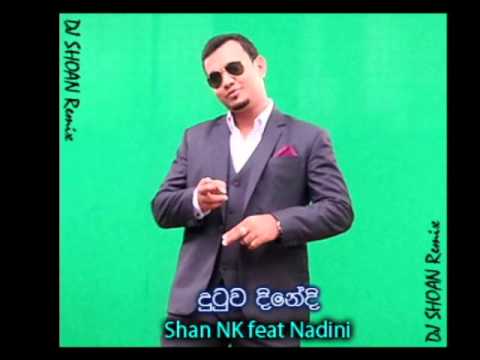 Dutuwa Dinedi DJ Shoan Mashup Mix (Shan NK ft Nadini )