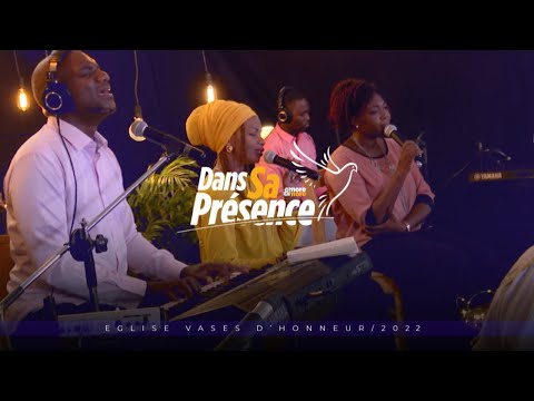 Rendons lui toute la gloire avec Dans Sa Présence | 05/10/2022