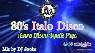 80's Italo Disco (Euro Disco/Synth Pop) Mix by DJ Stroke