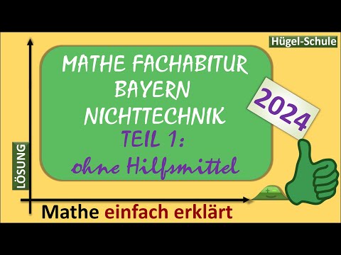Fachabitur Mathe Bayern 2024 Prüfungsteil 1 | ohne Hilfsmittel | FOS Nichttechnik 12 Abitur | Lösung