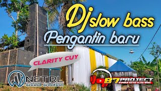 Download lagu DJ PENGANTIN BARU SLOW BASS.87PROJECT FT NETRL AUDIO mp3