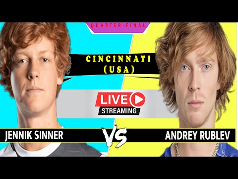🔴  LIVE  JENNIK SINNER   vs  ANDREY EUBLEV   | ATP - SINGLES: Cincinnati (USA), hard