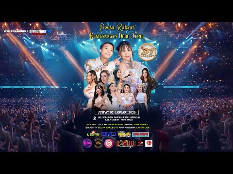 PESTA RAKYAT KEMENANGAN DEDE APRIL #da7  || JUM'AT 02 JANUARI 2026
