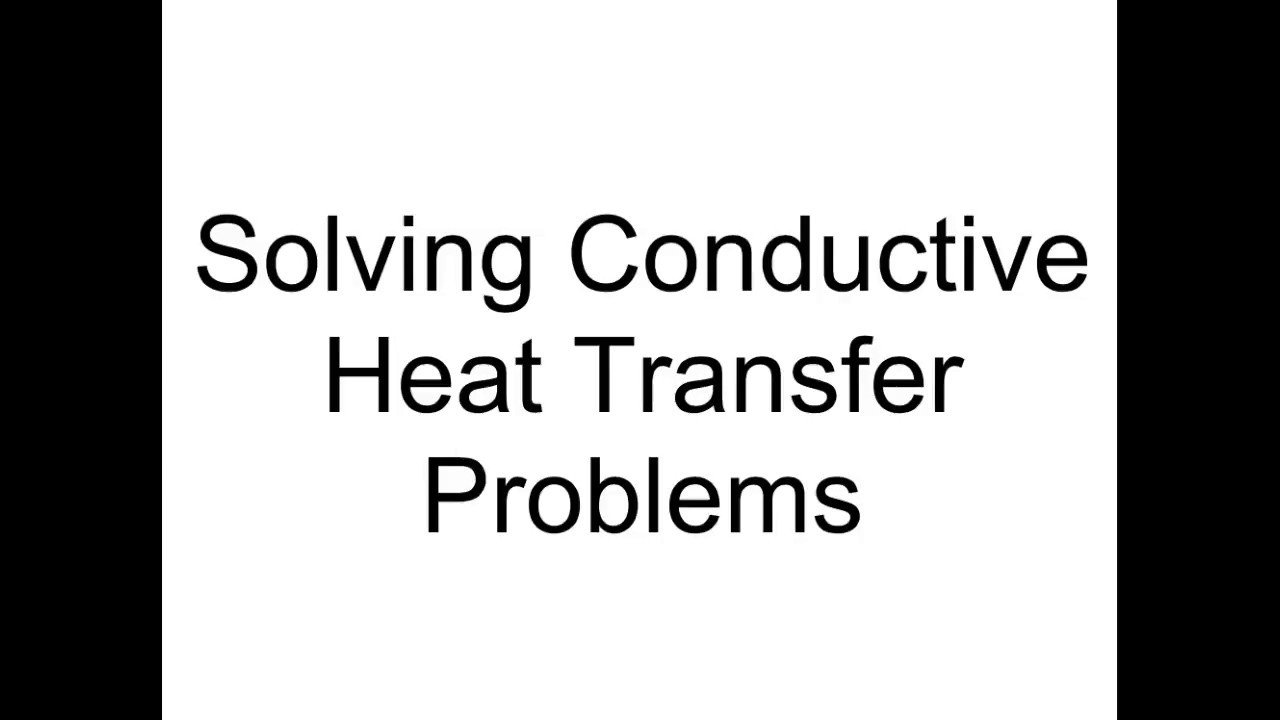 Solving Conductive Heat Transfer Problems Demo Video 1