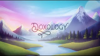 Doxology