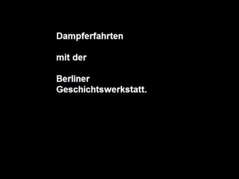Berliner Geschichtswerkstatt - Dampferfahrten