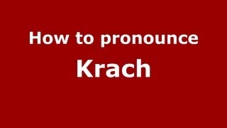 How to pronounce Krach