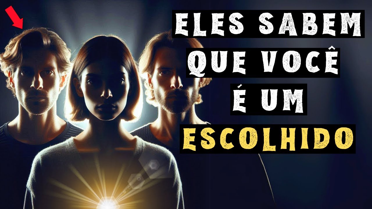 9 Sinais de que as Pessoas Reconhecem que Você é um ESCOLHIDO