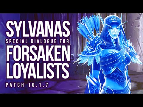 Sylvanas' Message for Forsaken Loyalists Patch 10.1.7 | World of Warcraft Dragonflight