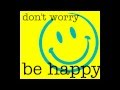 Don't Worry Be Happy (Holly dolly) 