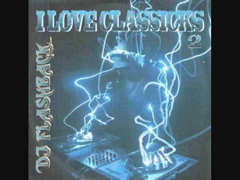 Dj Flashback Chicago, I love ClaSSicKs V2