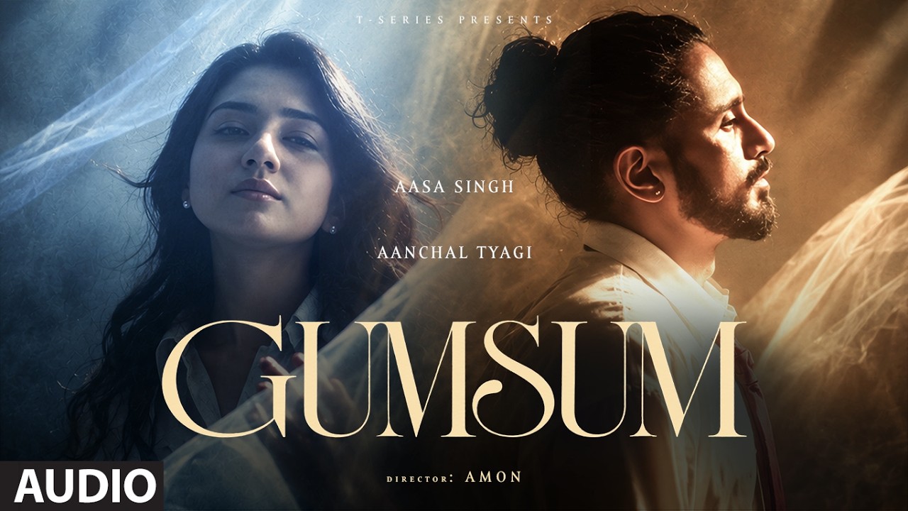 Gumsum (Full Audio): Aasa Singh | Aanchal Tyagi | New Hindi Song | T-Series