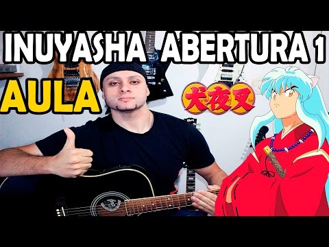 Quero Mudar O Mundo - InuYasha