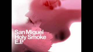 San Miguel - Smoky Ganja Walk (Hector Pizarro Remix)