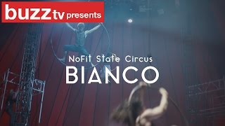 NoFit State Circus- Bianco